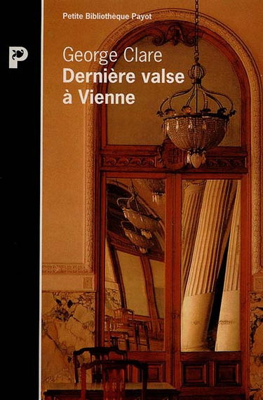 Dernière valse à Vienne : la destruction d'une famille, 1842-1942