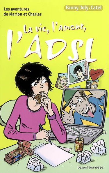 Les aventures de Marion et Charles. Vol. 7. La vie, l'amour, l'ADSL