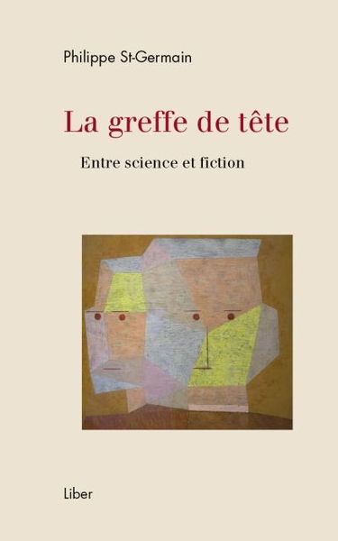La greffe de la tête : entre science et fiction