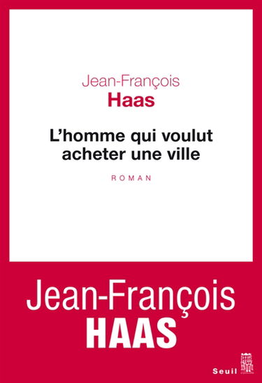 L'homme qui voulut acheter une ville