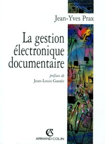 La gestion électronique documentaire