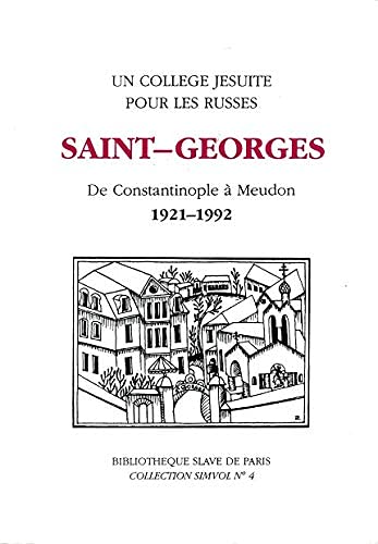 Couverture de Saint-Georges un collège jésuite pour les russes