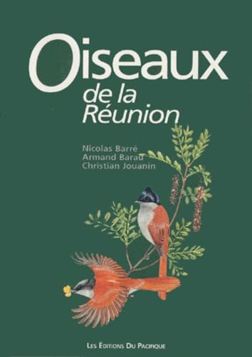 Les oiseaux de la Réunion