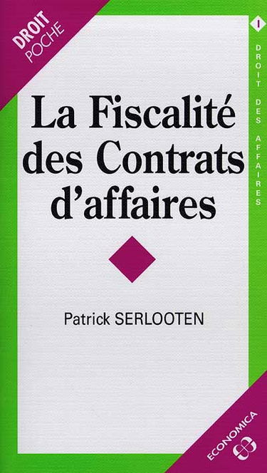 La fiscalité des contrats d'affaires