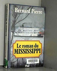 Le Roman du Mississippi