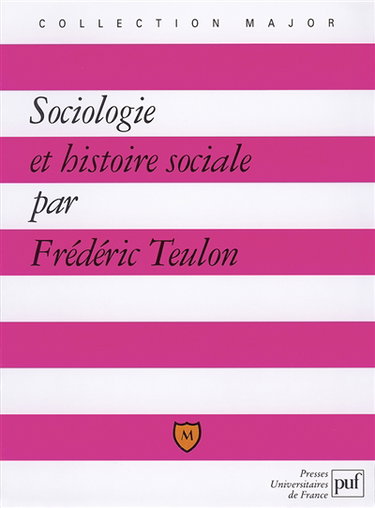 Sociologie et histoire sociale