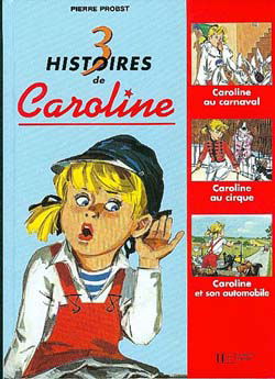 3 histoires de Caroline. Vol. 2