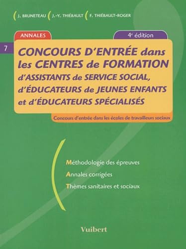 Concours d'entrée dans les centres de formation d'assistants de service social, d'éducateurs de jeunes enfants et d'éducateurs spécialisés