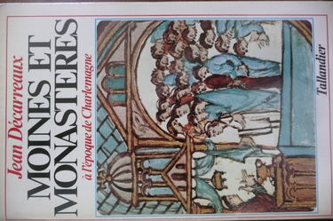 Moines et monastères à l'époque de Charlemagne