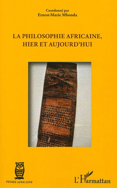 La philosophie africaine, hier et aujourd'hui