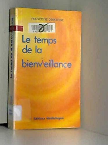 Le Temps de la bienveillance