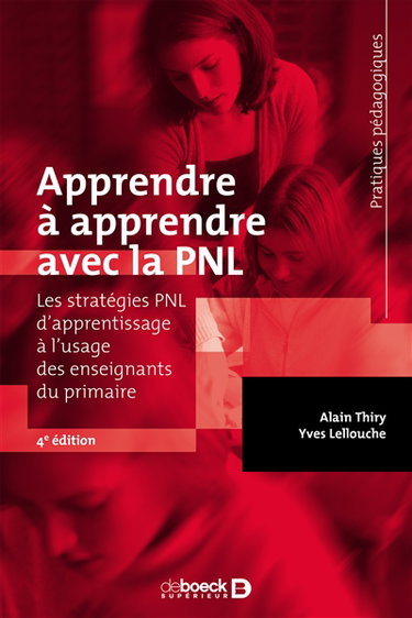 Couverture de Apprendre à apprendre avec la PNL : les stratégies PNL d'apprentissage à l'usage des enseignants du primaire