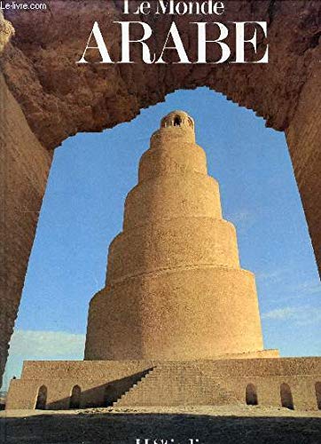 Couverture de Le Monde arabe (Le Monde) par Henri Stierlin