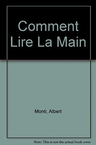 Comment lire la main : manuel pratique de chiromancie