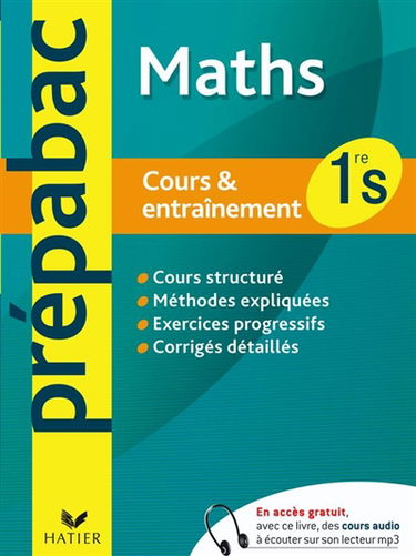 Mathématiques 1re S : cours & entraînement