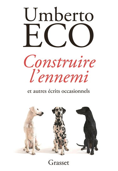 Construire l'ennemi : et autres écrits occasionnels