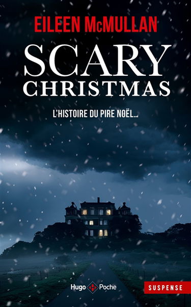 Scary christmas : l'histoire du pire Noël