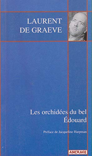 Les orchidées du bel Edouard