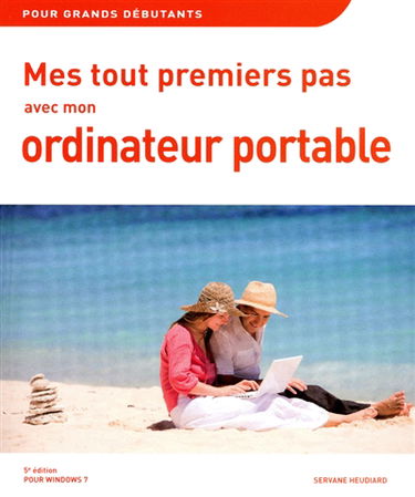 Mes tout premiers pas avec mon ordinateur portable