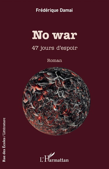 Couverture de No war : 47 jours d'espoir