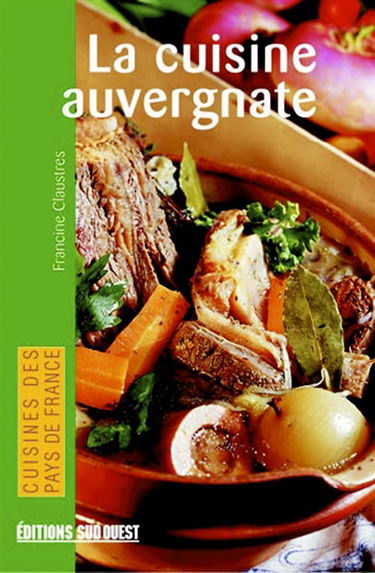 Connaître la cuisine auvergnate