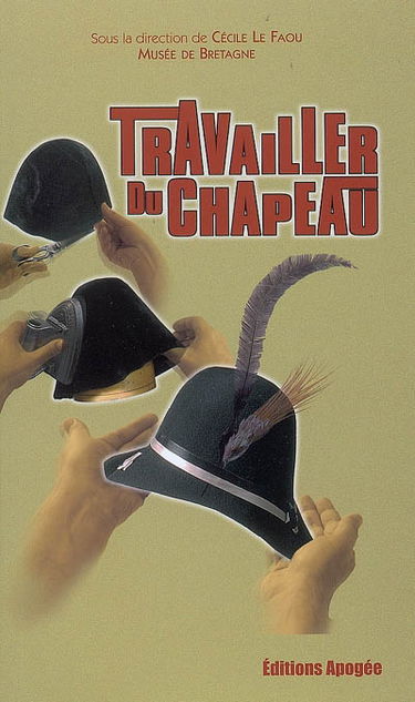 Travailler du chapeau