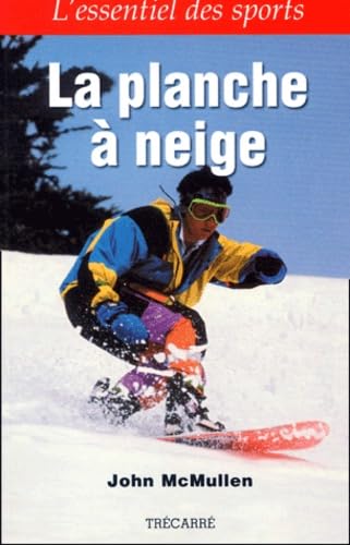 La Planche A Neige