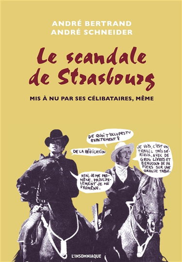 Le scandale de Strasbourg : mis à nu par ses célibataires, même