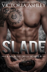 Slade : La marche de la honte #1