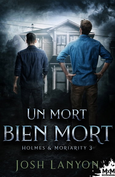 Couverture de Un mort bien mort : Holmes & Moriarity, T3