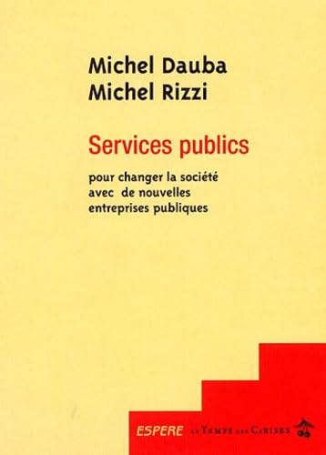 Services publics et entreprises publiques : un levier pour changer la société