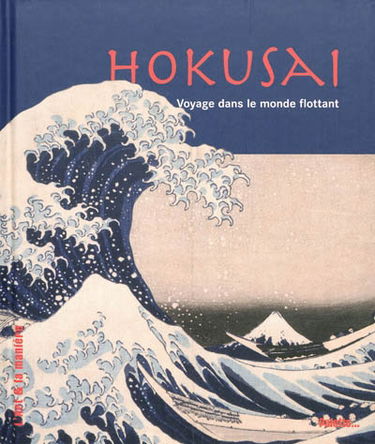 Hokusai : voyage dans le monde flottant