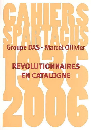Révolutionnaires en Catalogne, 1936-1937
