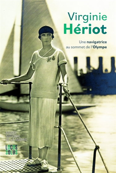 Couverture de Virginie Hériot, une navigatrice au sommet de l'Olympe