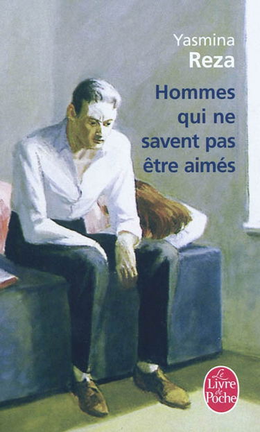 Hommes qui ne savent pas être aimés
