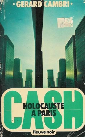 Holocauste à Paris : Collection : Cash fleuve noir noir n° 5
