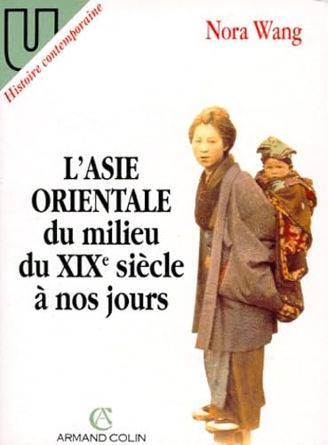 L'Asie orientale du milieu du XIXe siècle à nos jours