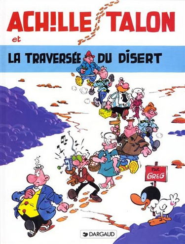 Achille Talon. Vol. 32. La traversée du disert
