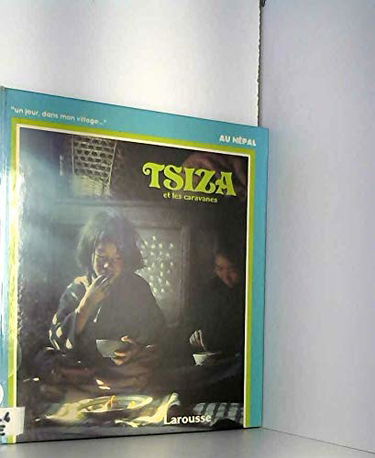 Tsiza et les caravanes : au nepal