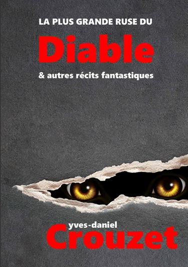 La plus grande ruse du diable : & autres récits fantastiques