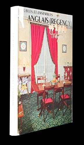 Couverture de Meubles et ensembles anglais (Regency) [Board book] Brunhammer Yvonne