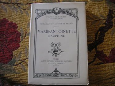 Versailles et la cour de France - Marie-Antoinette Dauphine.