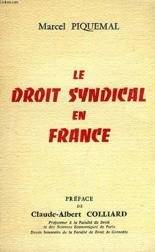 LE DROIT SYNDICAL EN FRANCE