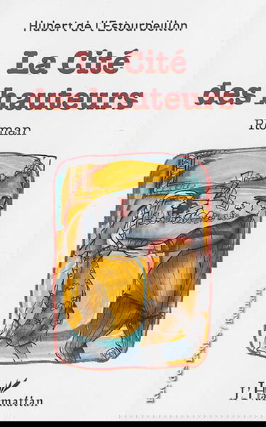 La cité des hauteurs