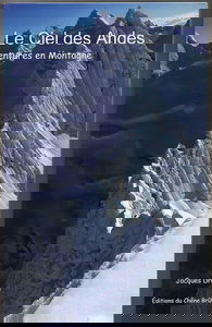 Le Ciel des Andes - Aventures en Montagne [Broché] Jacques Draperi