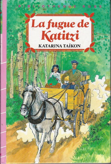 La Fugue de Katitzi (Bibliothèque rose)