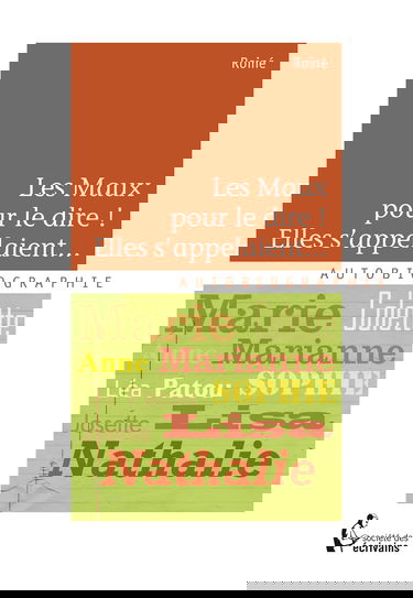 Les maux pour le dire ! Elles s appelaient...