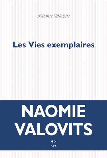 Les vies exemplaires