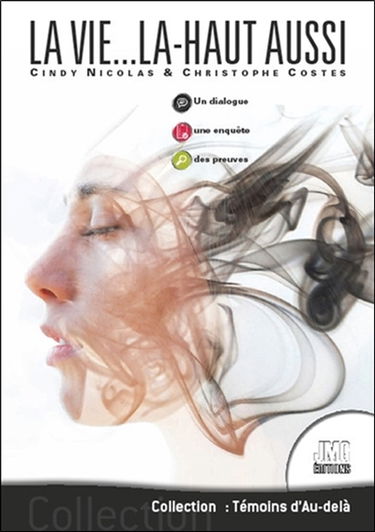 La vie... là-haut aussi : un dialogue, une enquête, des preuves !