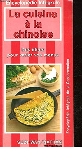 La Cuisine à la chinoise